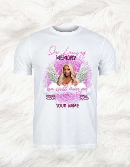 In loving memory Custom tee